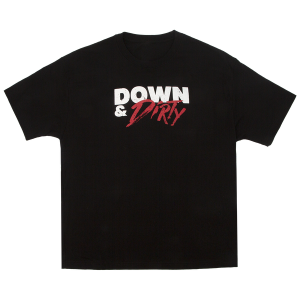 Down & Dirty Tee (DBX 1)